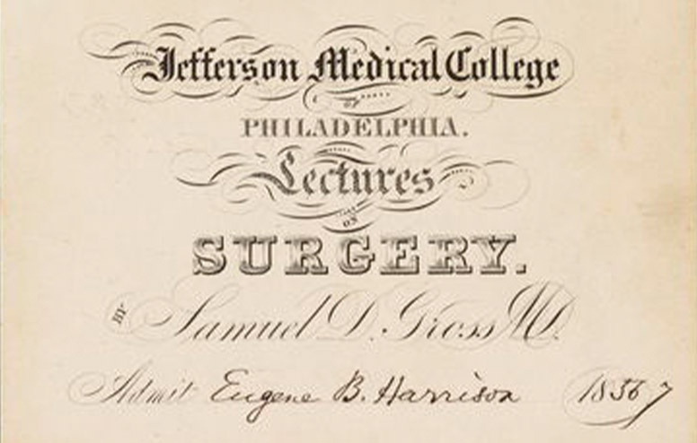 Admission ticket to a lecture on surgery from Samuel D. Gross (circa 1856).